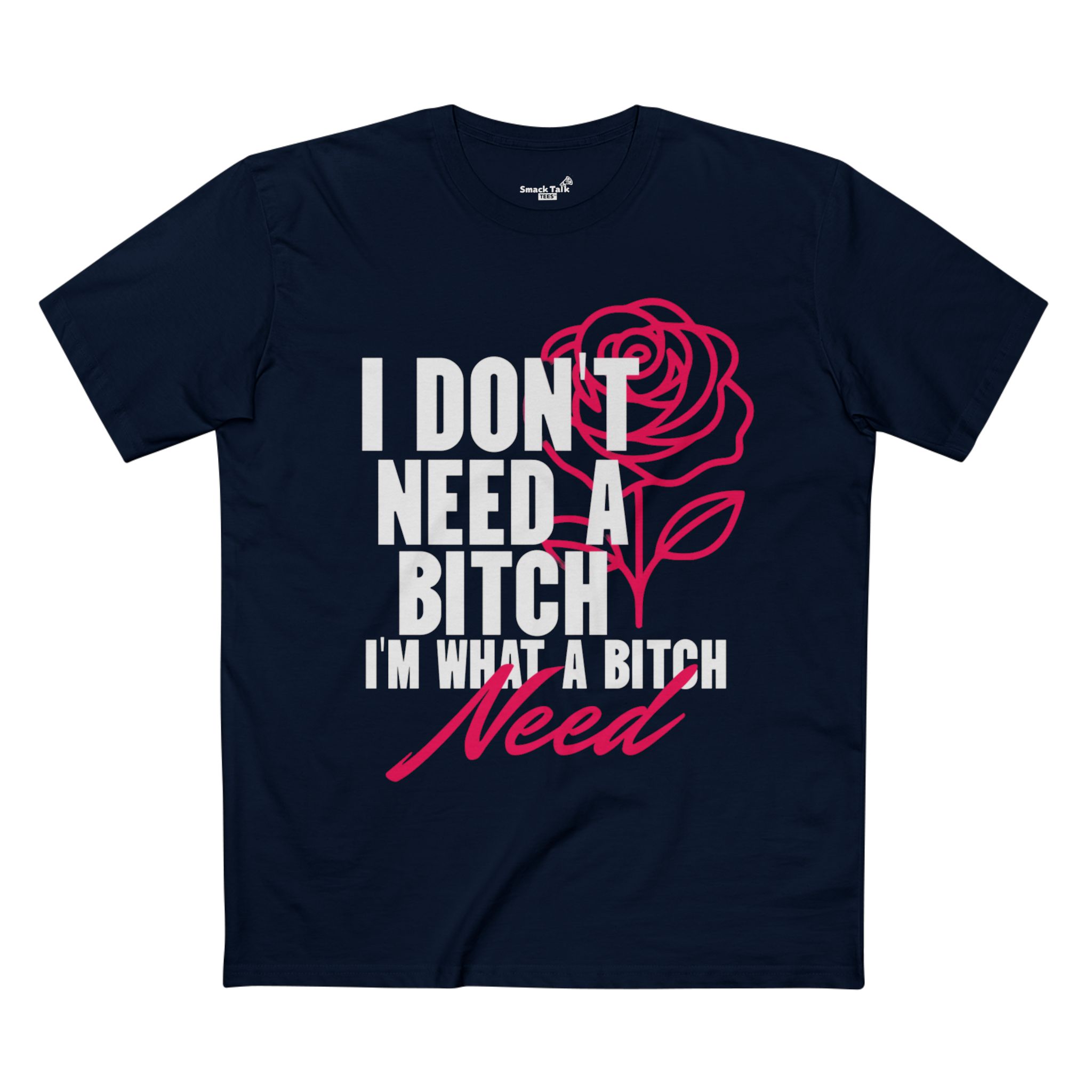 sassy statement tee i don't need a bitch, bold humor shirt, gift for her, casual wear, birthday gift, self love apparel sassy statement tee i don't need a bitch, bold humor shirt, gift for her, casual wear, birthday gift, self love apparel