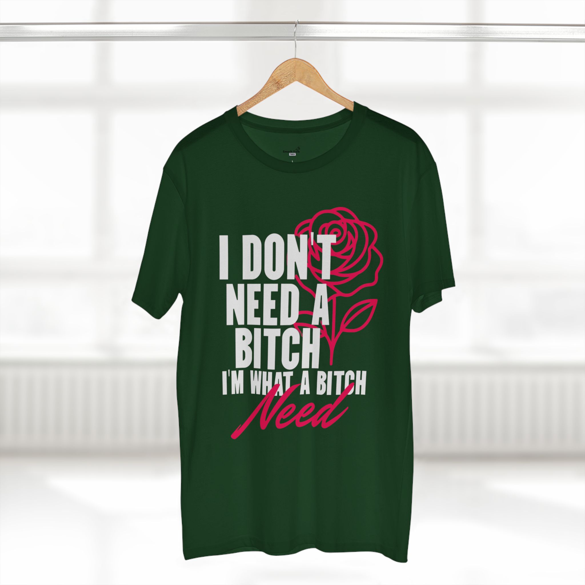 sassy statement tee i don't need a bitch, bold humor shirt, gift for her, casual wear, birthday gift, self love apparel sassy statement tee i don't need a bitch, bold humor shirt, gift for her, casual wear, birthday gift, self love apparel