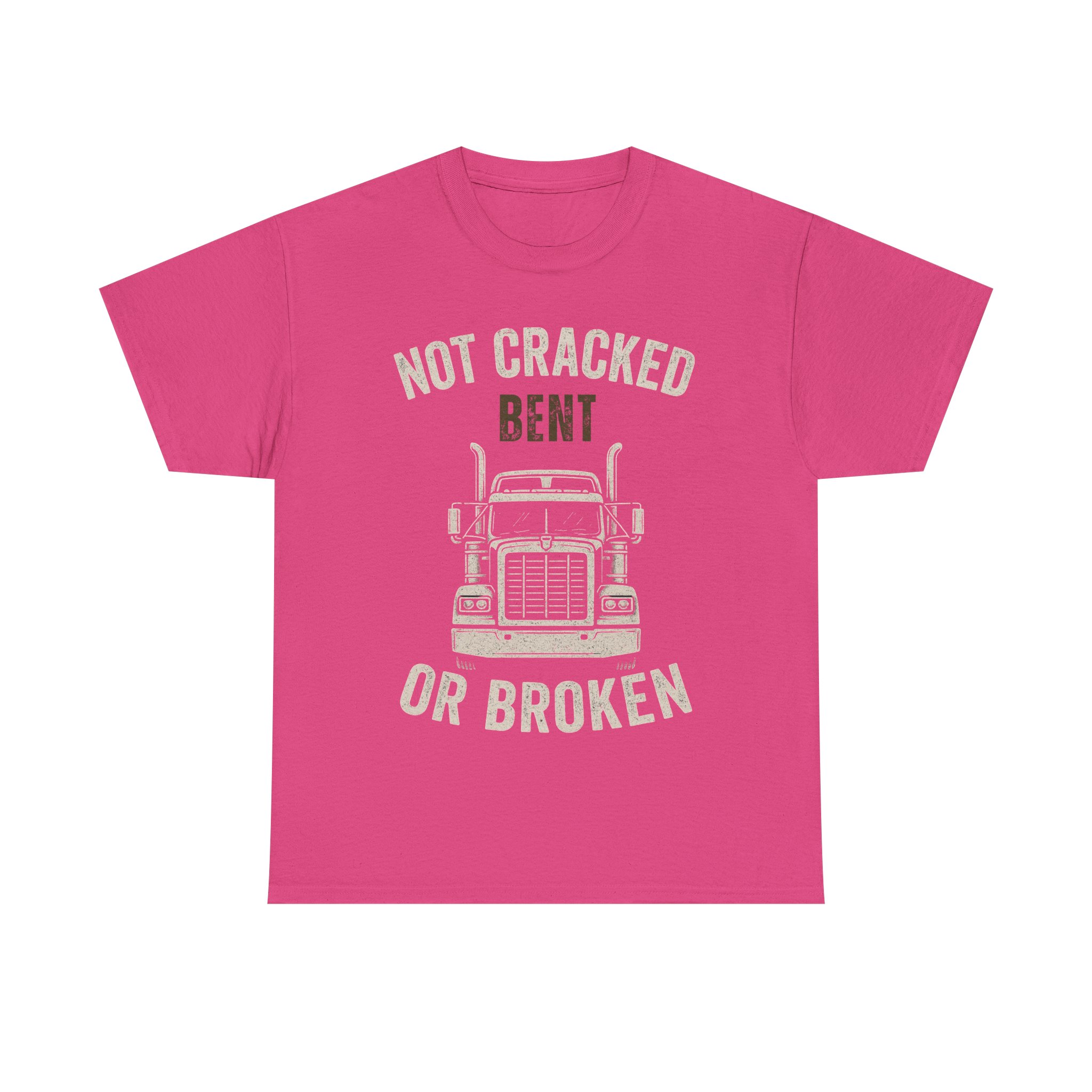 heavy cotton truck tee not cracked, bent or broken, perfect for truckers, drivers, casual wear, gift for him, birthday tee heavy cotton truck tee not cracked, bent or broken, perfect for truckers, drivers, casual wear, gift for him, birthday tee