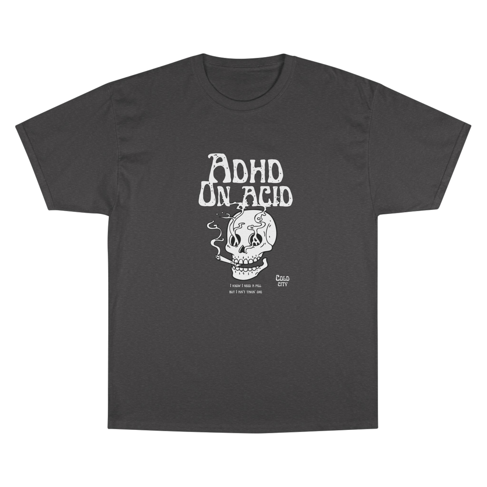 champion t shirt adhd on acid for the neurodivergent folks or stoners but hey who’s judging right? champion t shirt adhd on acid for the neurodivergent folks or stoners but hey who’s judging right?