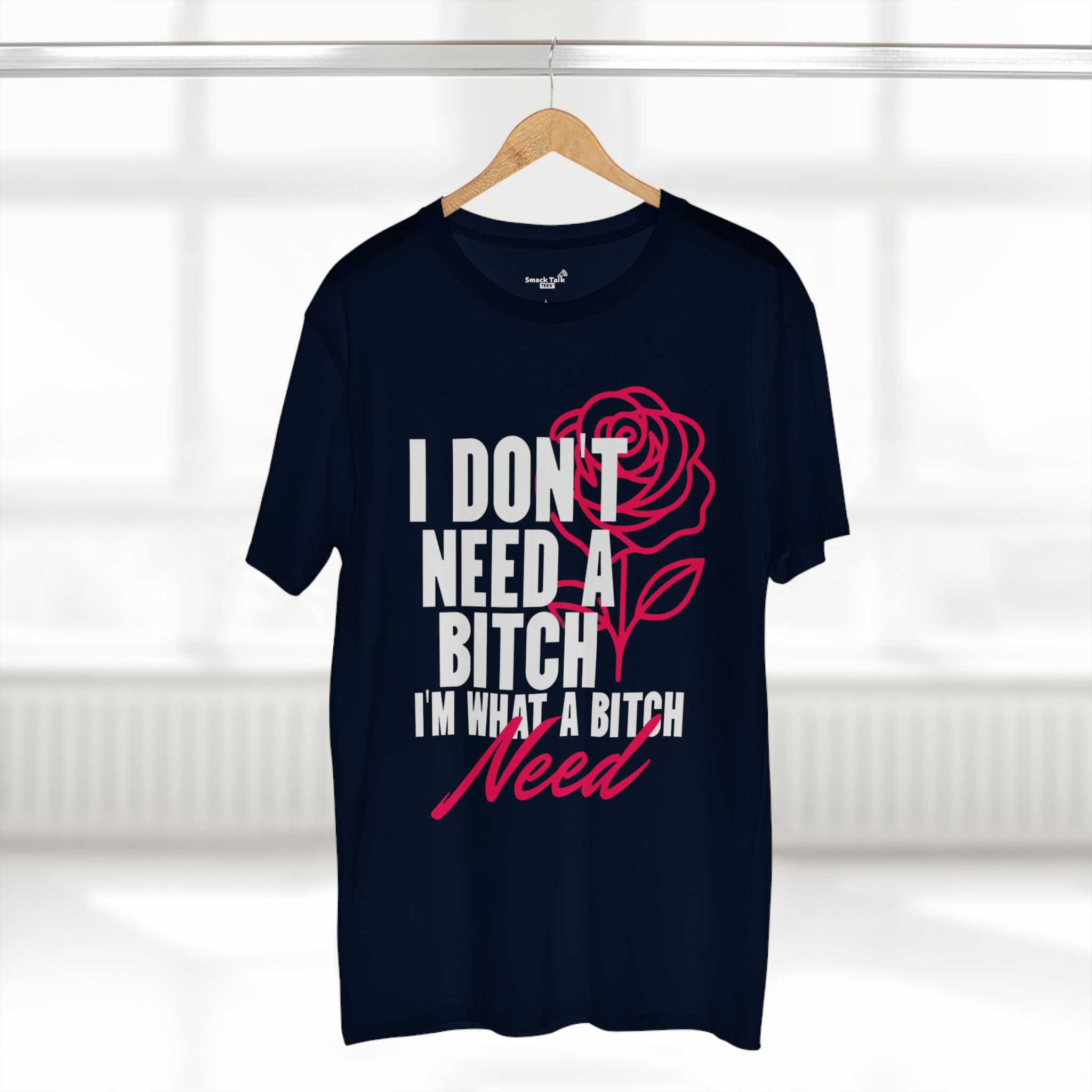 sassy statement tee i don't need a bitch, bold humor shirt, gift for her, casual wear, birthday gift, self love apparel sassy statement tee i don't need a bitch, bold humor shirt, gift for her, casual wear, birthday gift, self love apparel