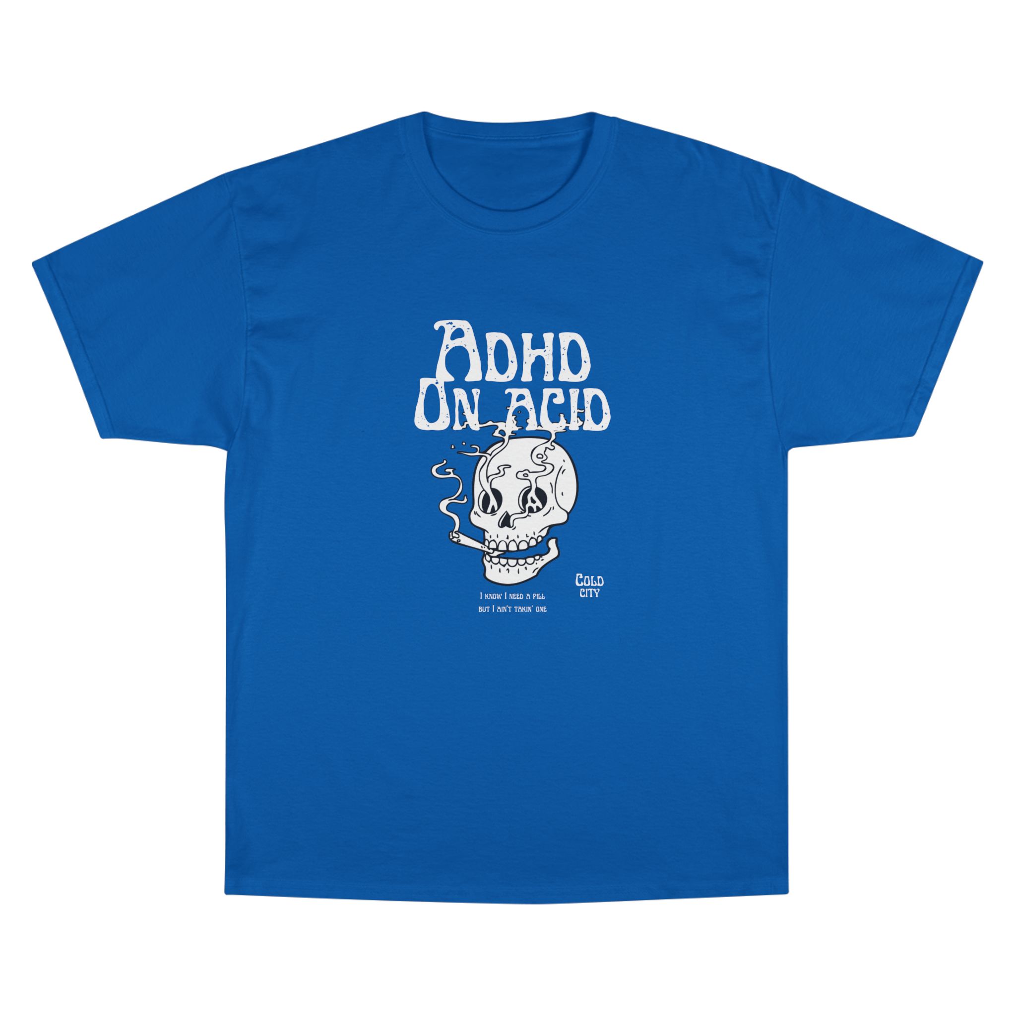champion t shirt adhd on acid for the neurodivergent folks or stoners but hey who’s judging right? champion t shirt adhd on acid for the neurodivergent folks or stoners but hey who’s judging right?