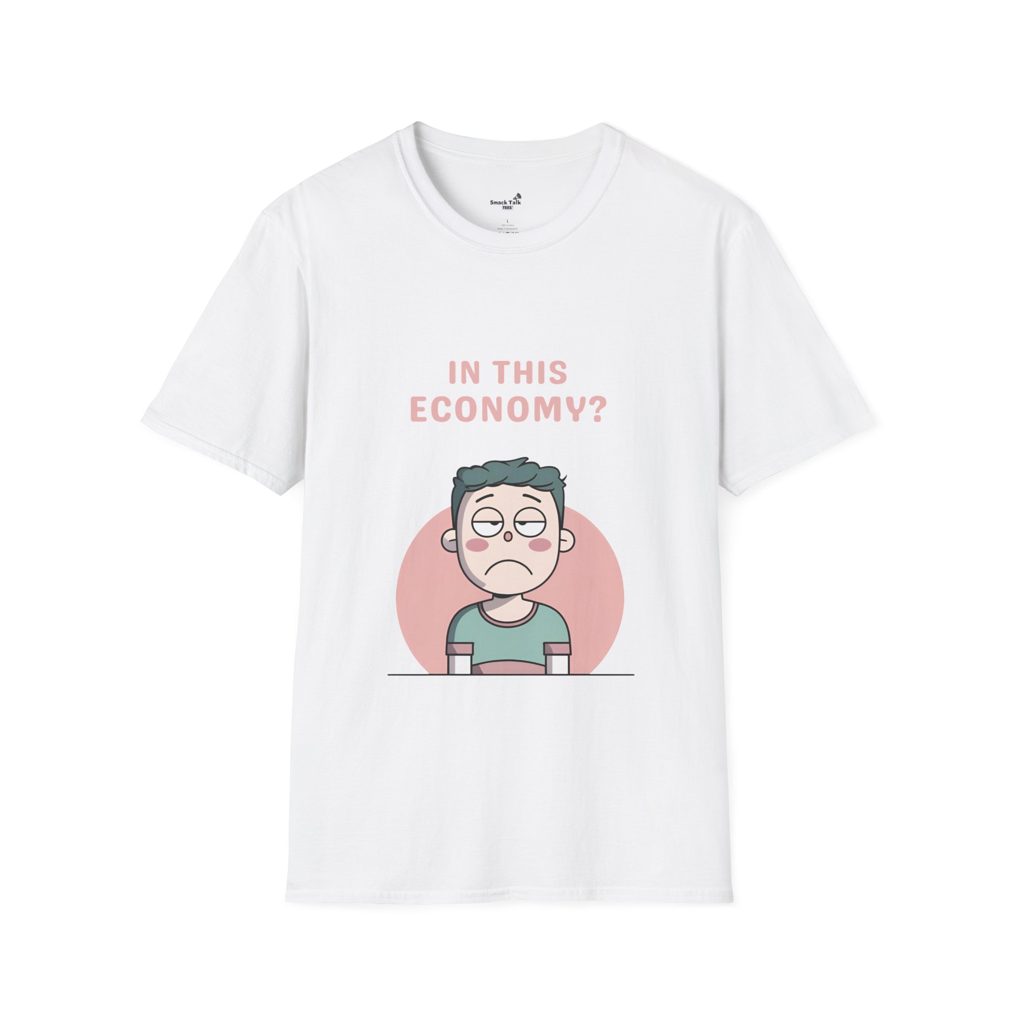 sarcastic “in this economy” tee sarcastic “in this economy” tee
