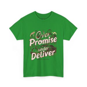 graphic tee over promise under deliver