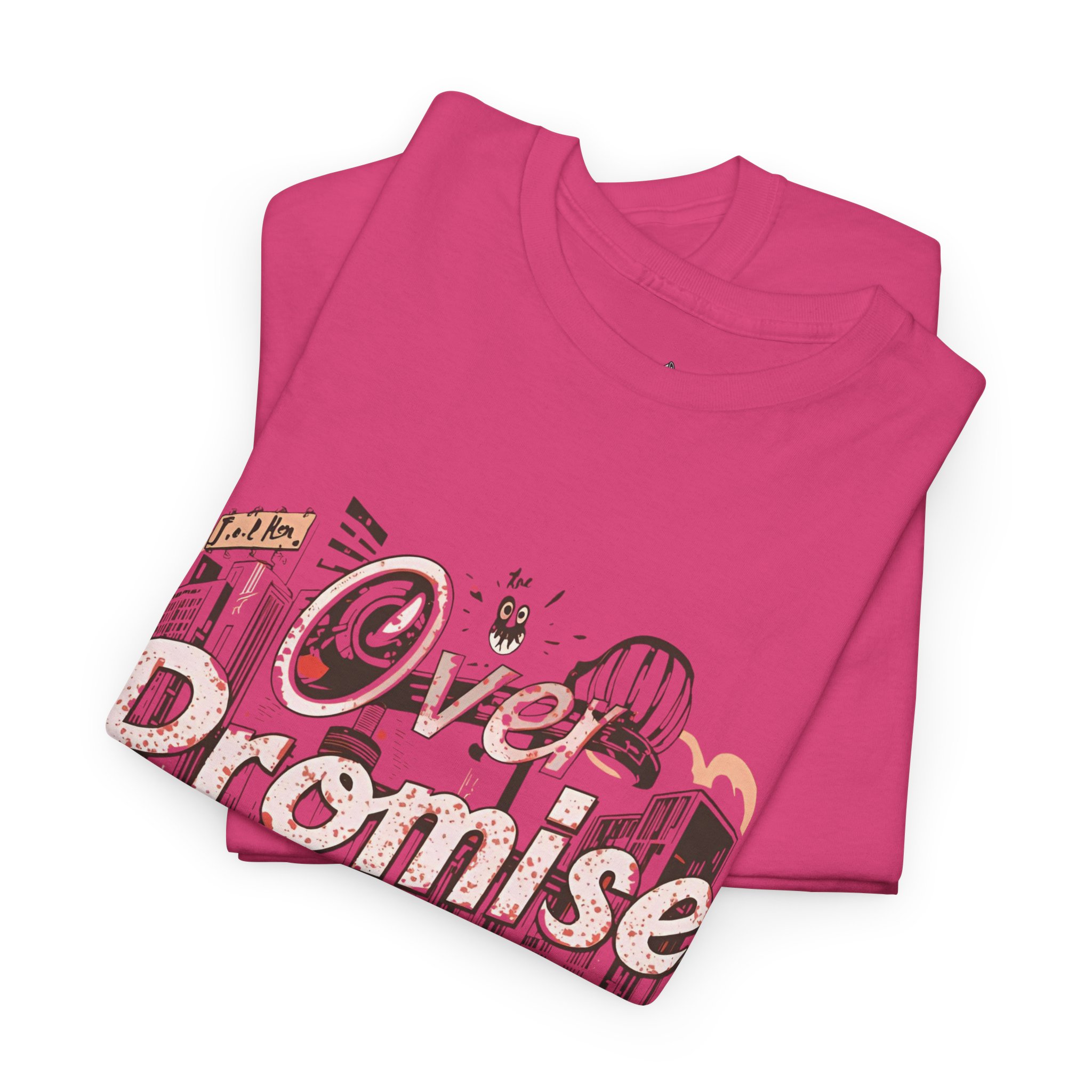 graphic tee over promise under deliver graphic tee over promise under deliver