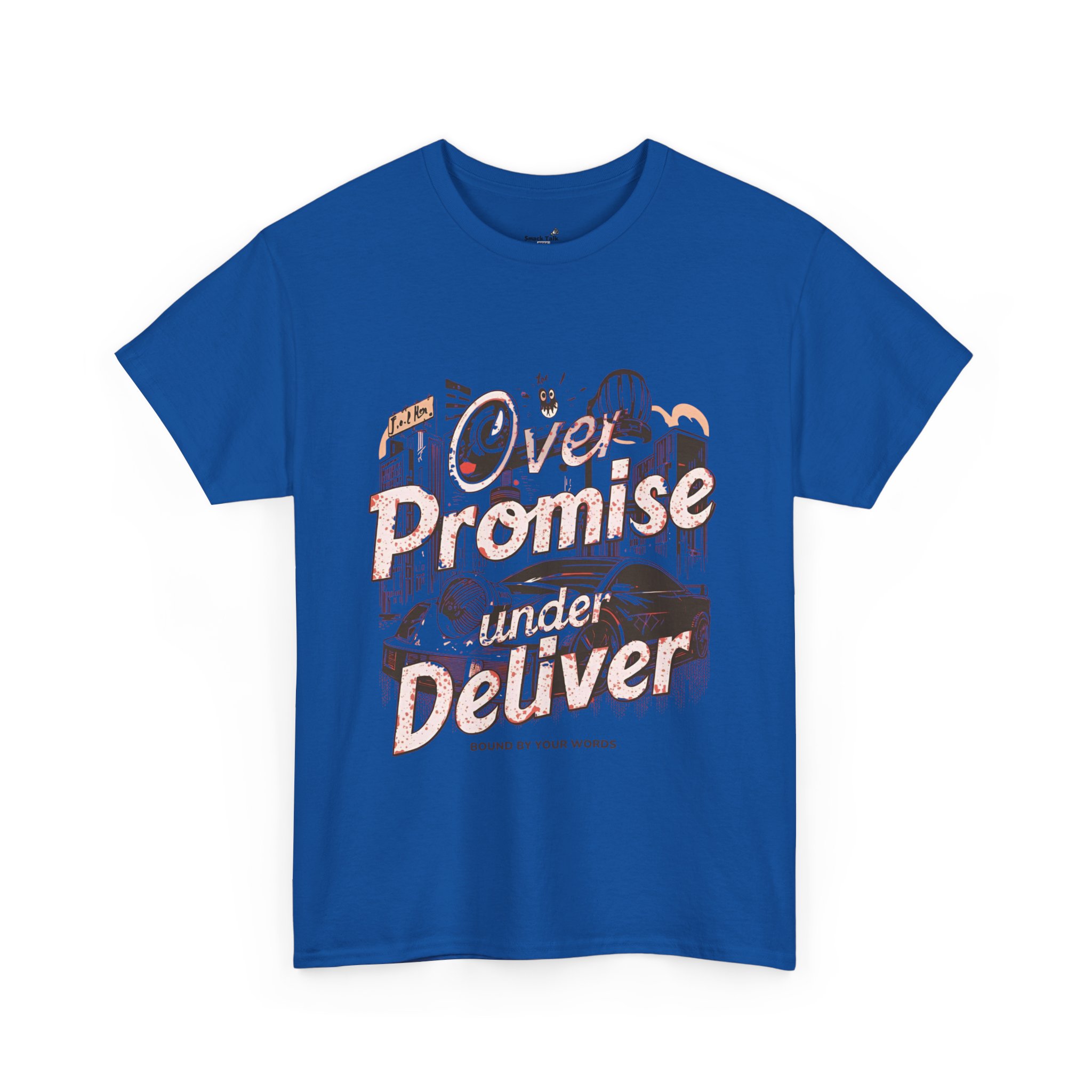 graphic tee over promise under deliver graphic tee over promise under deliver